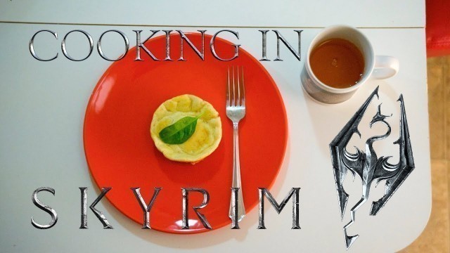 'Skyrim Food in Real Life'