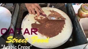 'Qatar Street Food | Traditional Arabic Crepe (Regag Bread) in Souq Waqif | How To Make'