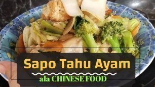 'RESEP Sapo Tahu Ayam ala Chinese Food #resep #sapotahu #chinesefood'