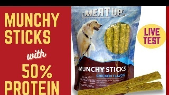 'Meat Up Munchy Sticks (Buy 1 Get 1 Free), Dog Treats | UNBOXING AND REVIEW with LIVE TEST'