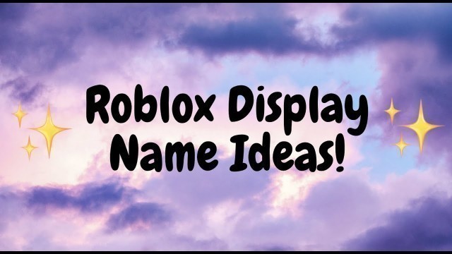 'Display name ideas! (Roblox)'