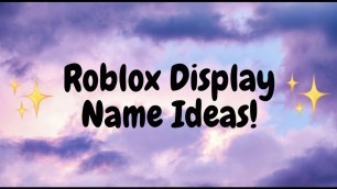 'Display name ideas! (Roblox)'