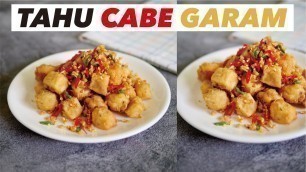 'Cara OLAH TAHU jadi BINTANG 5!!! Resep Tahu Cabe Garam CHINESE FOOD'