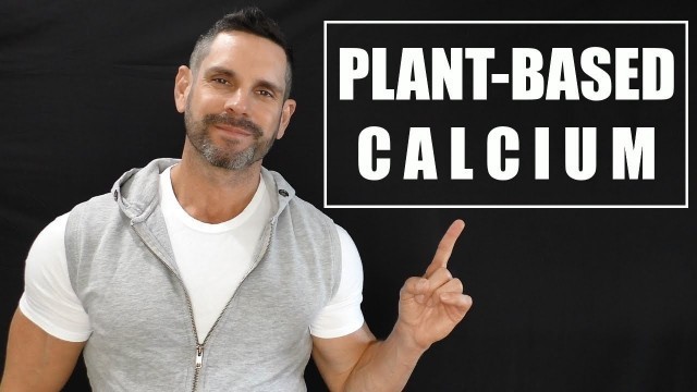 'HOW TO GET CALCIUM ON A VEGAN DIET'