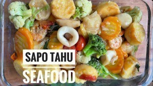 'Resep Sapo Tahu Seafood || Masakan Ala Rumahan'