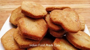 'Wheat Flour Biscuit Recipe in Hindi by Indian Food Made Easy'