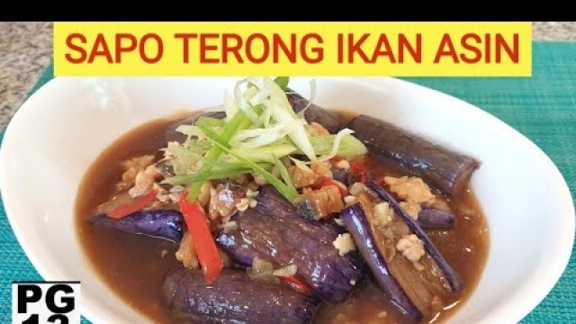 'RESEP SAPO TERONG IKAN ASIN, kalau bosan masak terong dicabe-in melulu, terongnya dimasak gini aja.'