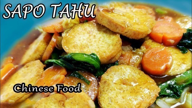 'Cara Masak Sapo Tahu | Sapo Tahu Chinese Food, TIPS Menggoreng Tahu Jepang / Tahu Sutra tidak hancur'