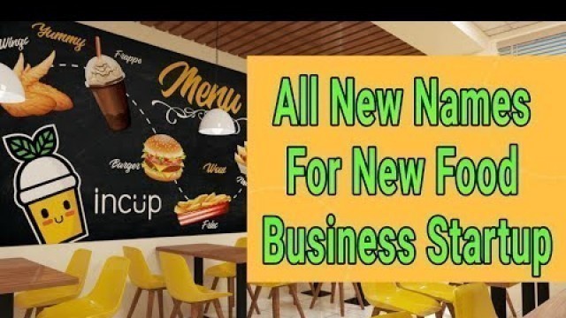 'All New Name For Food Business | New Food Startup Name ideas | Fast Food Business New name ideas'