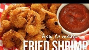 'How to Make Panko Fried Shrimp!! - Crispy Breaded Shrimps Recipe'