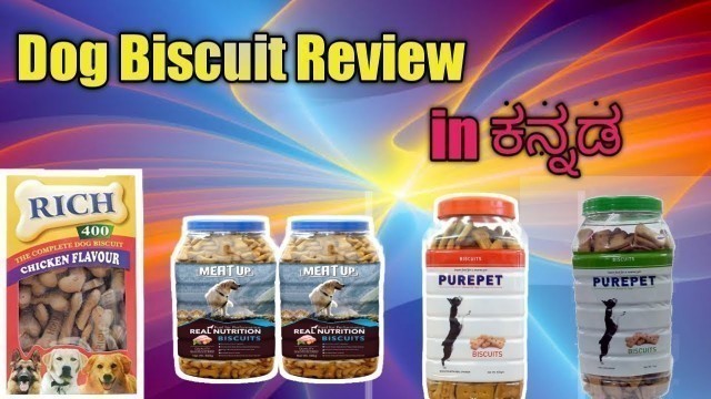 'Dog Biscuit Review in Kannada'