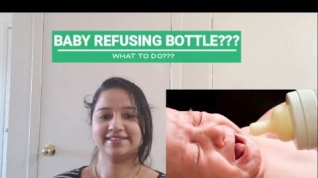 'குழந்தை பாட்டில் குடிக்க மறுத்ததா? Baby refusing feeding bottles?? What to do??'