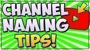 'Best Tips For YouTube Channel Names'