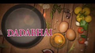 'Dadabhai food channel'