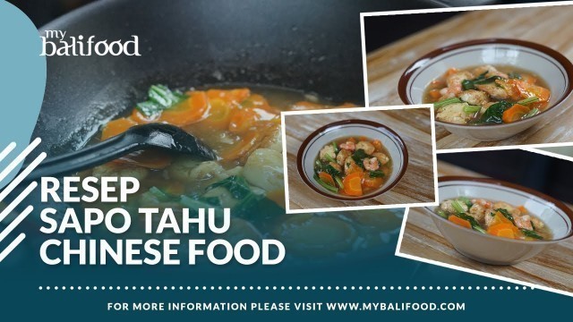 'Resep Sapo Tahu | Resep Cara Masak Sapo Tahu Sayur dan Udang ala Chinese Food'