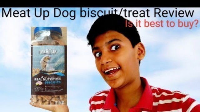 'MeatUp Dog/puppy Biscuit Review in tamil | Best Budget Dog Treat | தமிழ் | Krissh Vlogs'