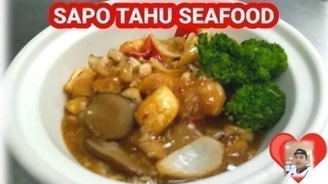 'CARA MEMASAK SAPO TAHU SEAFOOD ALLA RESTAURAN CHINESE FOOD'