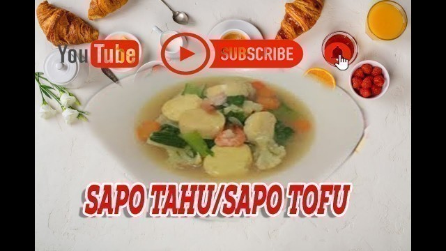 'SAPO TAHU SEAFOOD, SAYUR SAPO TAHU SEDERHANA'