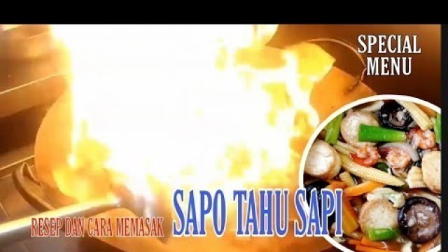 'Resep dan cara memasak SAPO TAHU SAPI _menu favorit                    #resepsapotahu #tutorialmasak'