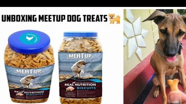 'Unboxing meatup dog treats||pets_info tamil||'