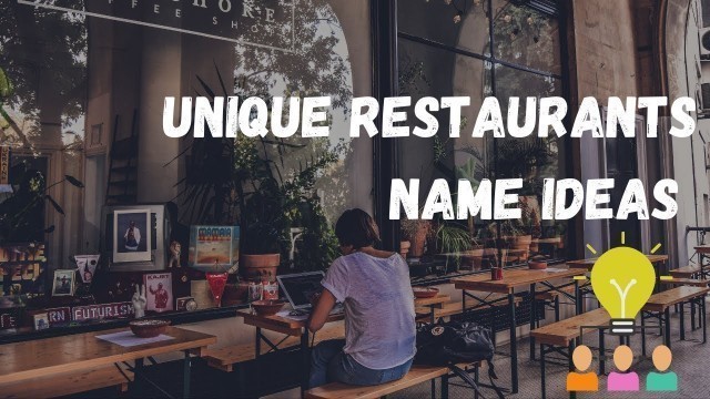 '40 Unique Restaurants Name Ideas for 2021'