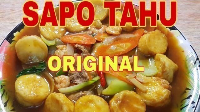 'RESEP SAPO TAHU ORIGINAL'