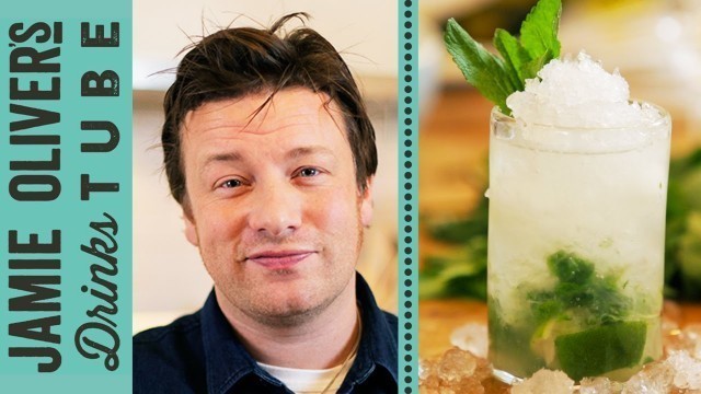 'How to make a Mojito Cocktail | Jamie Oliver'