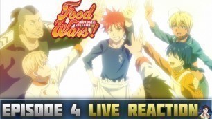 'Food Wars: Shokugeki No Soma Season 3 Episode 4 LIVE Reaction - Working Together!'