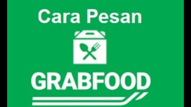 'Cara Pesan / Order Makanan Lewat GrabFood Pakai Promo Diskon Murah Dan Bayar Pake Ovo Aja'