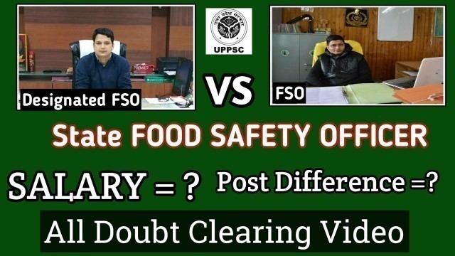 'State Food Safety Officer vs Designated Officer:All Doubt Clearing Video Related FSO Vs FSO DO'