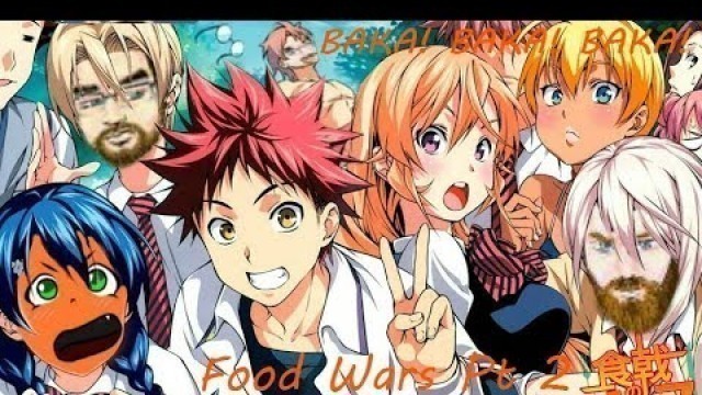 'Baka! Baka! Baka! - 32: Food Wars Season 1 - Eps. 13 thru 24'