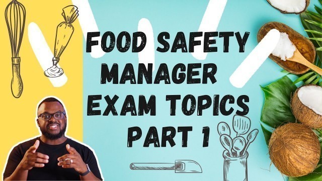 'How to Pass ServSafe Test | Food Safety Manager Test Topics Part 1 #foodmanagercertification'