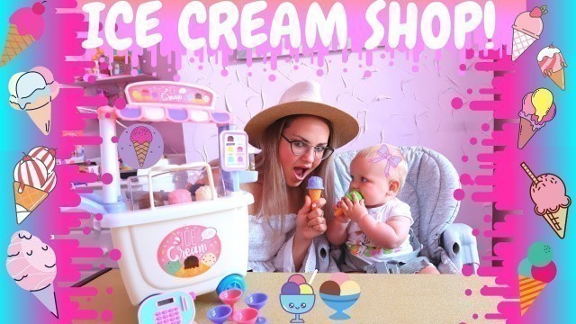 'Kids Pretend Play Selling Ice Cream | Ice Cream Shop | Funny Food Toys Story for Kids'