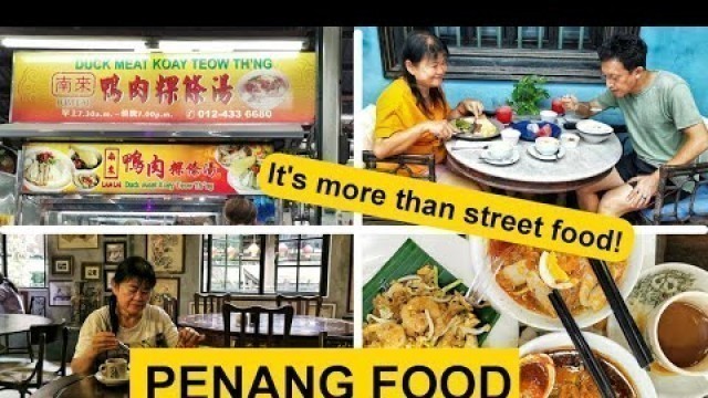 'Best things to eat in Penang - more than just street food!'