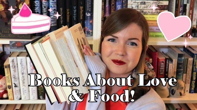 'Books About Love & Food! 