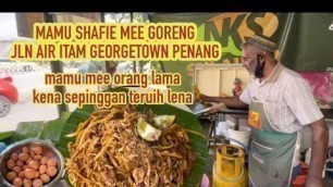 'Malaysian Street Food#Mee Goreng Mamak Mamu Shafie Jln Air Itam Penang #makan mee orang lama…'