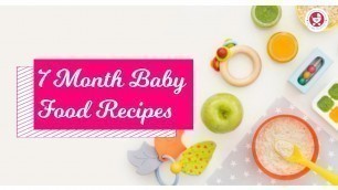 '7 Months Baby Food Chart With Complete Nutrition'