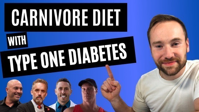 'Carnivore diet with Type One Diabetes'