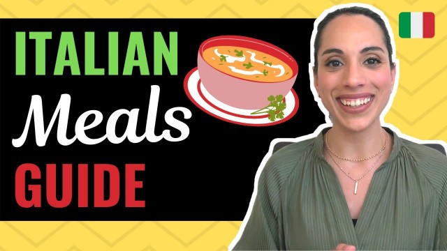 '[Learn Italian] Meals in Italian explained 