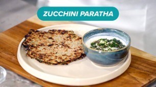 'Zucchini Paratha | Low-carb Foods | Diabetes Diet | तुरई पराठा | #paratha #recipe | BeatO Food Lab'