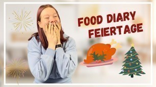 'Food Diary / Das esse ich alles an den Feiertagen'