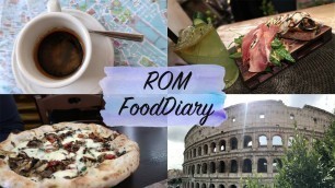 'ROM FOOD DIARY -  Italienische Küche in der Hauptstadt'