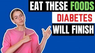 '9 foods you should be eating during diabetes'