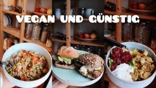 'Wocheneinkauf für 40€ | Vegan Food Diary | Einfache & Günstige Rezepte'