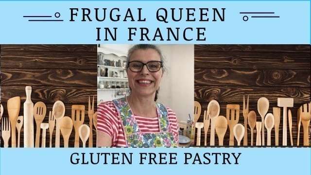 'Frugal Food: Gluten Free Pastry'