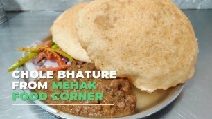 'Chole Bhature From Mehak Food Corner | So Delhi'