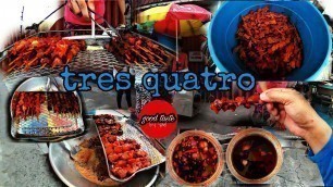 'TRES QUATRO MURA NA MASARAP PA!!! FILIPINO STREET FOOD'