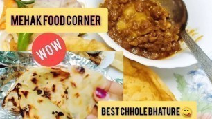 'famous chhole bhature | mehak food corner review | Kalkaji #aspicygirlmirza'