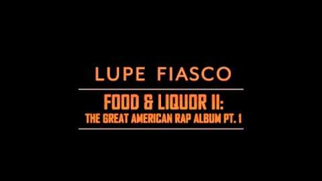 'Lupe Fiasco - Unforgivable Youth (Feat. Jason Evigan) [TGARA Pt. 1]'