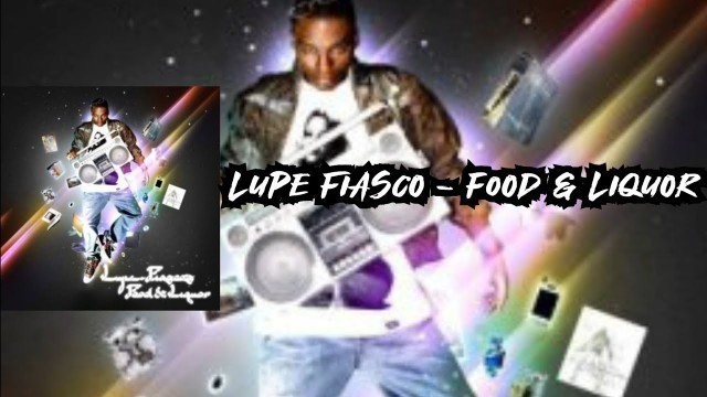 'Oscino Reviews(Classic): Lupe Fiasco - Food and Liquor'